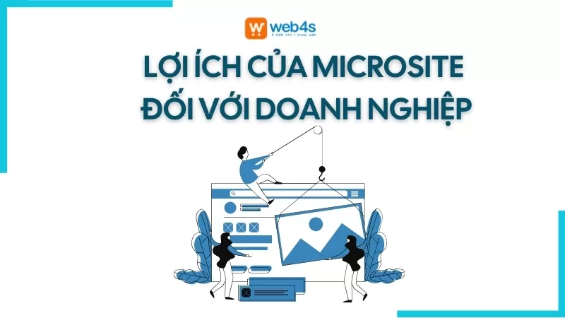 Lợi ích của microsite đối với doanh nghiệp